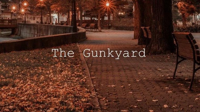 The Gunkyard