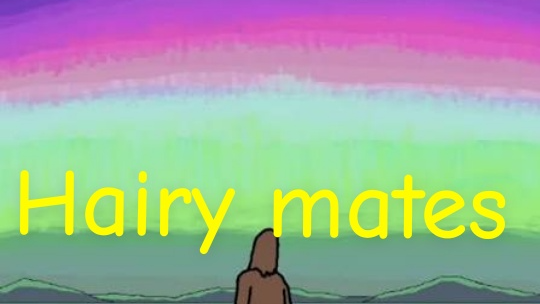 Hairy mates