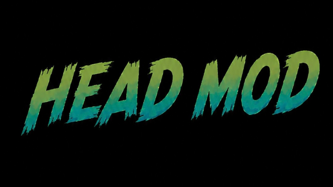 Head Mod