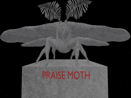 PRAISE MOTH