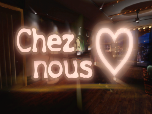 Chez nous ≺3