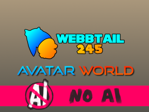 webbtail245's Avatar World