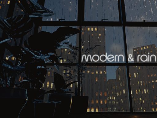 Modern ＆ Rain