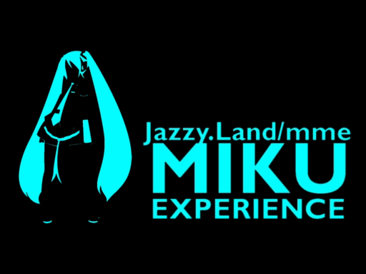 Miku Miku Experience （old）