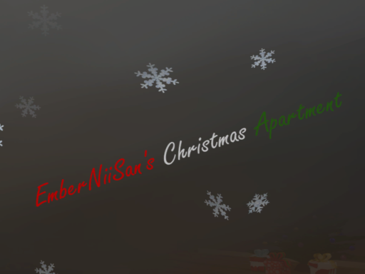 EmberNiiSan's Christmas Apartment