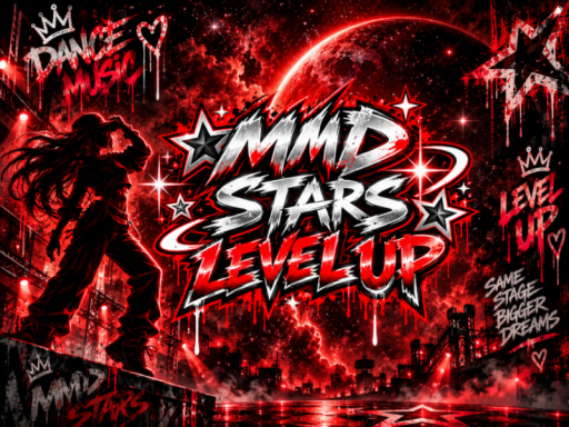 MMD Stars Level Up