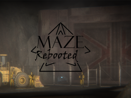 Maze; Rebooted （Pre-Lobby Update）