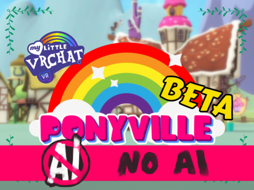 PonyVille - My Little VRChat （ V4 BETA ）