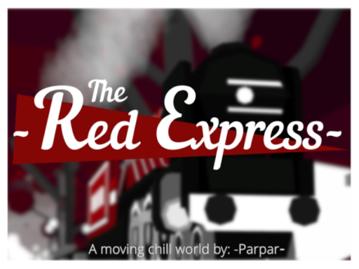 ~The Red Express~ （5․5‚ Forest updateǃ）