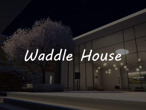 Waddle House -あひるのいえ-