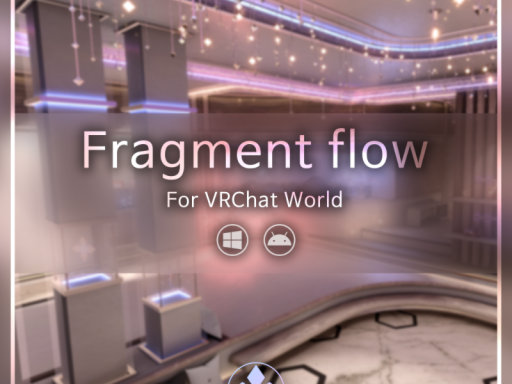 Fragment flow ［Sample World］