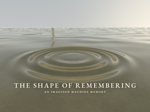 The Shape of Remembering