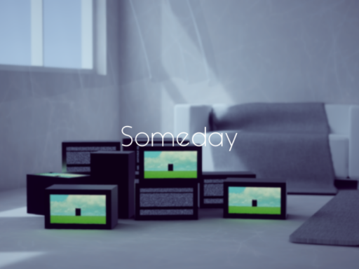 Someday
