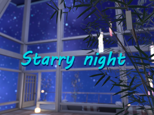 Starry night -七夕-