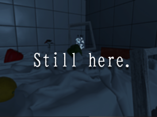 Still here․