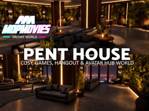 MopMovies｜Fox Guild Community Penthouse｜Cosy‚ Games‚ Hangout ＆ Avatar World