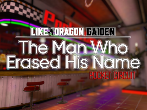 Like A Dragon Gaiden˸ Pocket Circuit
