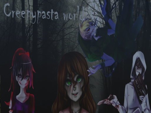 creepypasta world