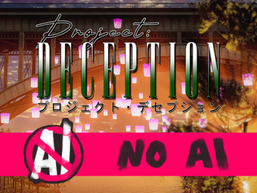 Project˸ Deception ｜ プロジェクト・デセプション