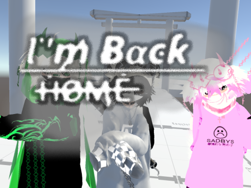 I'm Back Home