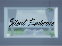 Silent Embrace