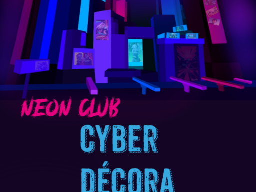 Neon Club Cyber Décora Deluxe 2․0
