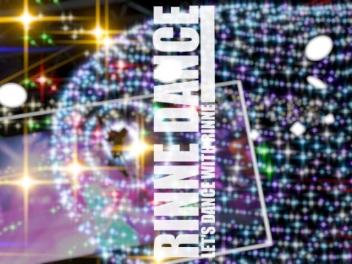 Let's dance with Rinneǃ ~輪廻ダンス~ ver1․0