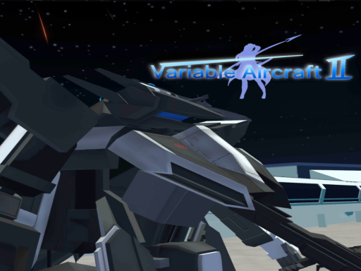 Variable Aircraft2《セントエレア宙域》