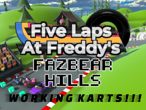 FNAF - Five Laps At Freddy's - Fazbear Hills WORKING KARTS