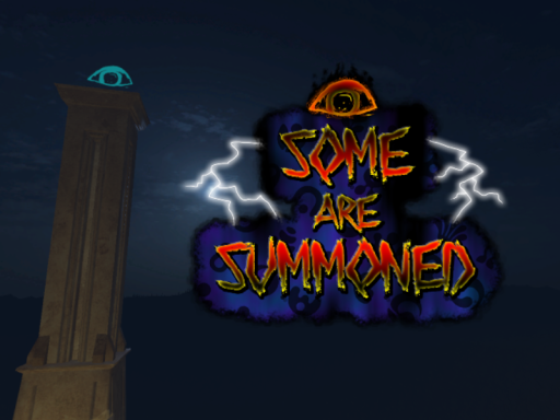 Some Are Summoned