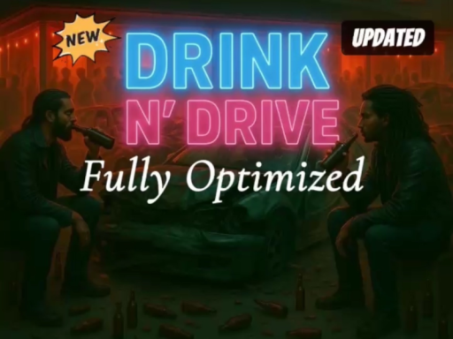 Drink N Drive Fully Optimized