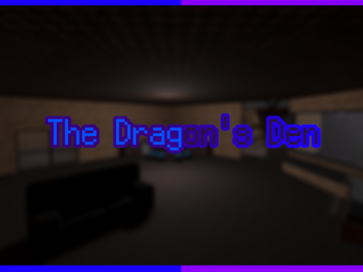 The Dragon's Den