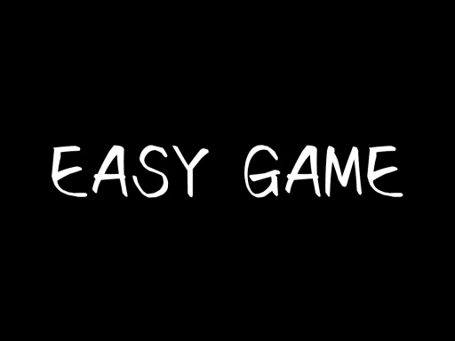 EASY GAME