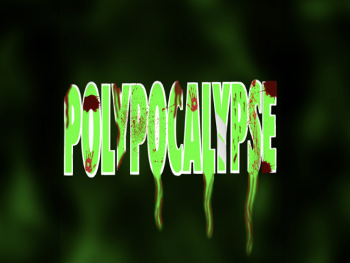 POLYPOCALYPSE