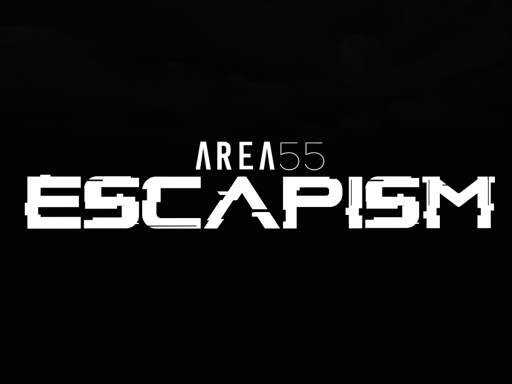 Area55˸ Escapism