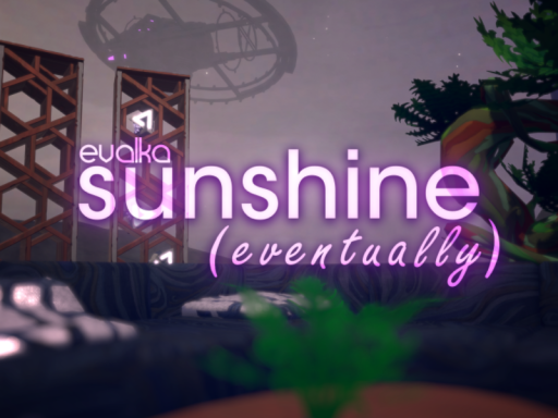 Sunshine （Eventually）