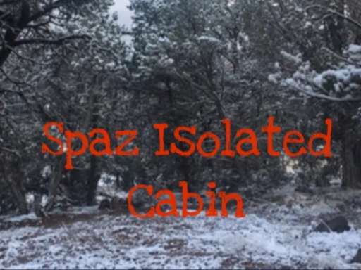 spaz Isolated cabin