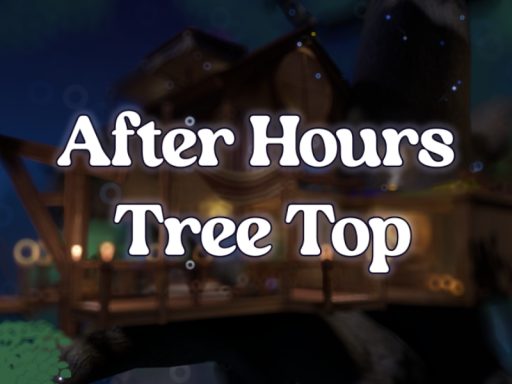 After Hours Tree Top