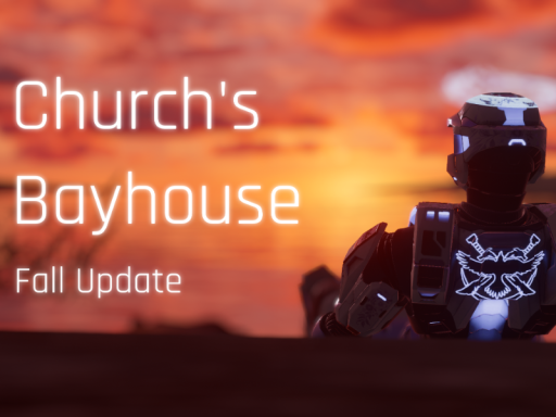 Church's Bayhouse ｜ Fall Update