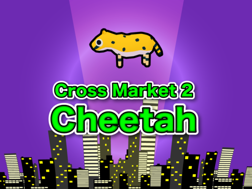 Cross Market 2 Cheetah
