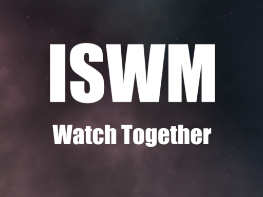 ISWM Watch Together