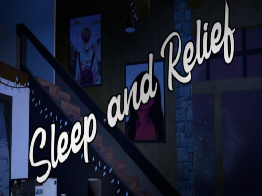 Sleep and Relief