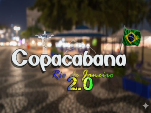 Brasil - Copacabana 2․0（IN DEV）