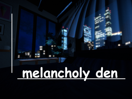 Melancholy den