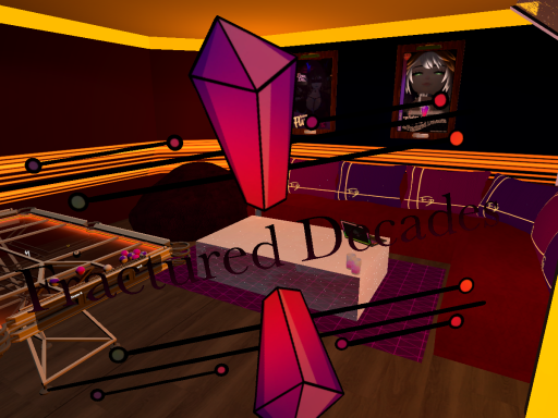 Fractured Decades ＂The Den＂