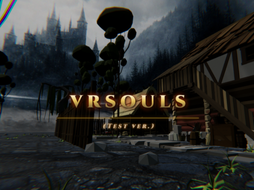 Dark Fantasy_VRSouls （Test ver․ 1․03）