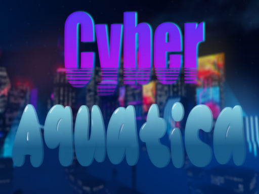 Cyber Aquatica