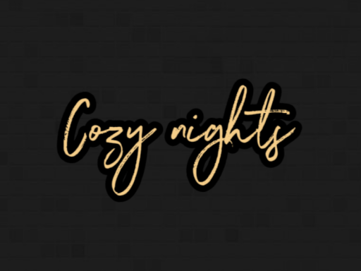 Cozy Nights