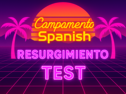 Campamento Spanish Test