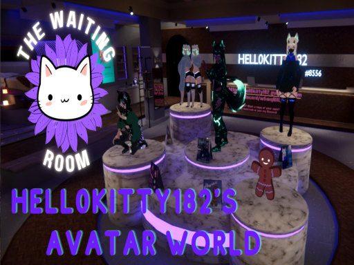 HELL0KITTY182's Avatar World
